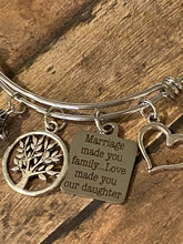 Load image into Gallery viewer, MARRIAGE MADE YOU MY/OUR DAUGHTER (B48)