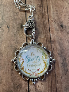 STRONG AND COURAGEOUS Necklace