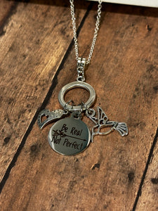 BE REAL NOT PERFECT Necklace (NC170) 22"