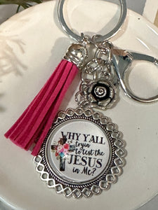 TEST THE JESUS IN ME Keychain (K000-40)